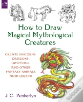 How To Draw Magical Mythological Creatures