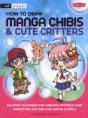 How To Draw Manga Chibis & Cute Critters - Preview