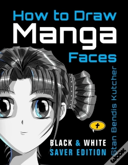 Capa do artigo How To Draw Manga Faces (Black & White Saver Edition)