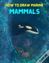 How To Draw Marine Mammals