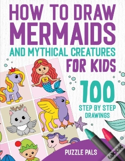 Capa do artigo How To Draw Mermaids And Mythical Creatures