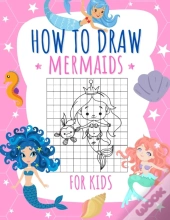 How To Draw Mermaids For Kids