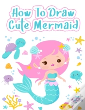 Capa do artigo How To Draw Mermaids