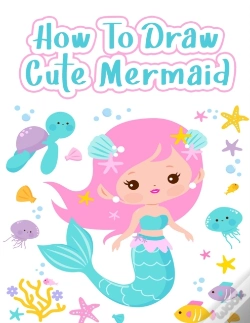 Capa do artigo How To Draw Mermaids