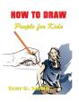 How To Draw People For Kids: Step By Ste - Preview