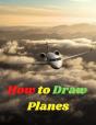 How To Draw Planes - Preview