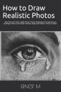 How To Draw Realistic Photos - Preview