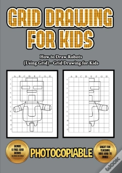 Capa do artigo How To Draw Robots (Using Grids) - Grid Drawing For Kids