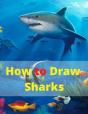 How To Draw Sharks - Preview