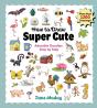 How To Draw Super Cute - Preview