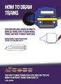 How To Draw Trains - Preview
