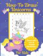 How To Draw Unicorns For Kids - Preview