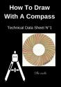 How To Draw With A Compass Technical Data Sheet N(Deg)1 The Circle - Preview