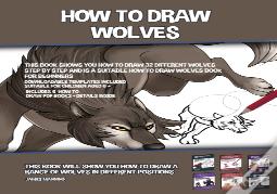 How To Draw Wolves (This Book Shows You How To Draw 32 Different Wolves Step By Step And Is A Suitable How To Draw Wolves Book For Beginners)