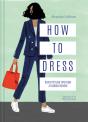 How To Dress - Preview
