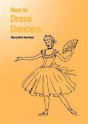 How To Dress Dancers - Preview