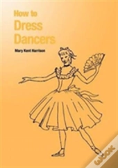 How To Dress Dancers