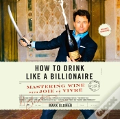 Capa do artigo How To Drink Like A Billionaire