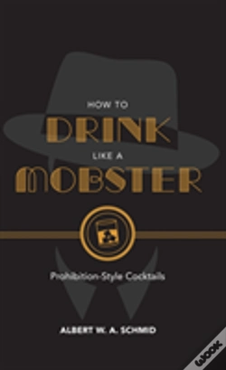 Capa do artigo How To Drink Like A Mobster