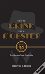 Capa do artigo How To Drink Like A Mobster