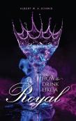 How To Drink Like A Royal