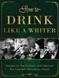 How To Drink Like A Writer