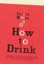 How To Drink - Preview