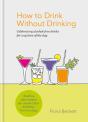 How To Drink Without Drinking - Preview