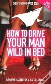 Capa do artigo How To Drive Your Man Wild In Bed