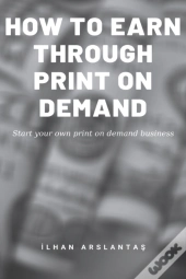 How To Earn Through Print On Demand