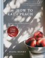 How To Eat A Peach - Preview