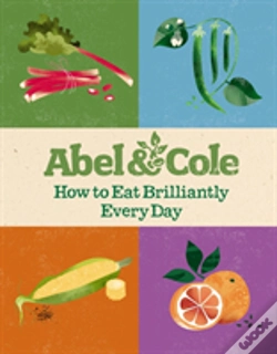 Capa do artigo How To Eat Brilliantly Every Day