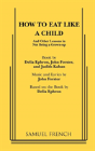 How To Eat Like A Child - Preview