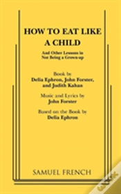 Capa do artigo How To Eat Like A Child