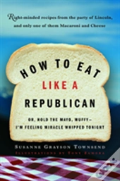 How To Eat Like A Republican