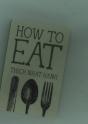 How To Eat - Preview