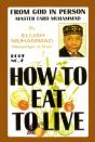 How To Eat To Live: Book 2 - Preview