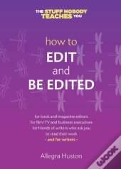 How To Edit And Be Edited: A Guide For W