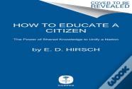 How To Educate A Citizen