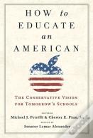 How To Educate An American