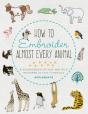 How To Embroider Almost Every Animal - Preview