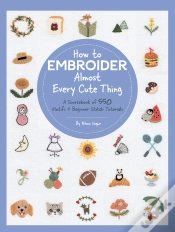 Capa do artigo How To Embroider Almost Every Cute Thing