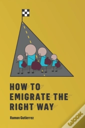 How To Emigrate The Right Way