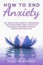 How To End Anxiety - Preview