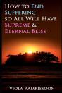 How To End Suffering So All Will Have Supreme & Eternal Bliss - Preview