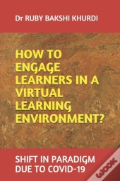 How To Engage Learners In A Virtual Learning Environment?