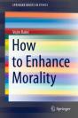 How To Enhance Morality - Preview
