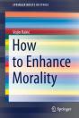 How To Enhance Morality - Preview