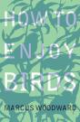 How To Enjoy Birds - Preview