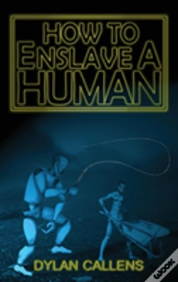 Capa do artigo How To Enslave A Human